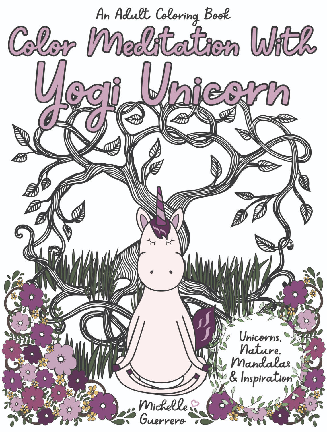 Image of Yoga Unicorn meditating in a bed of flowers.